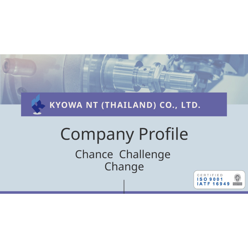 Kyowa NT (Thailand) Co., Ltd._Company Profile