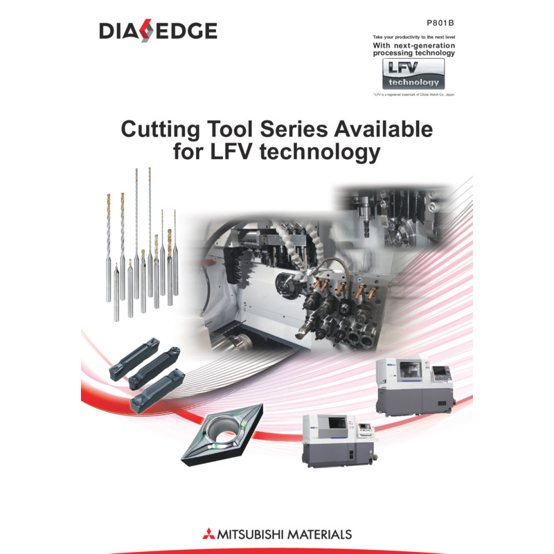 Cutting tools for LFV Technology
