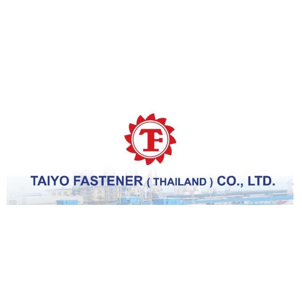 TAIYO FASTENER (THAILAND) CO., LTD.
