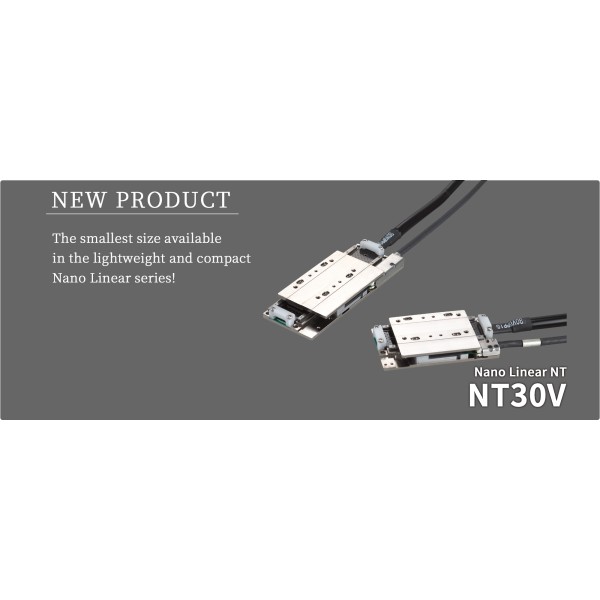 โต๊ะมอเตอร์เชิงเส้น Nano Linear NT30V｜ขนาดจิ๋วแม่นยำสูง รองรับงานคลีนรูม